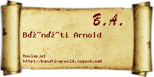 Bánáti Arnold névjegykártya